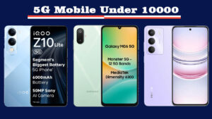 5G Mobile Under 10000