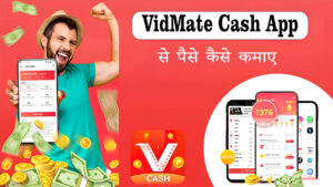 Vidmate Cash App