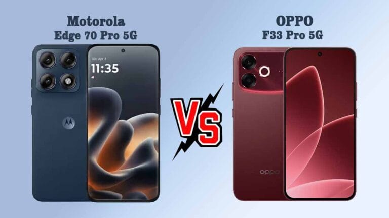 Motorola Edge 70 Pro 5G Vs OPPO F33 Pro 5G