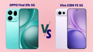 Vivo X300 FE 5G Vs OPPO Find X9s 5G